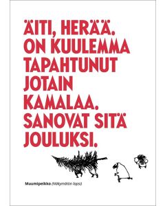 Kohopainettu postikortti joulu Muumi - Sanovat sitä jouluksi