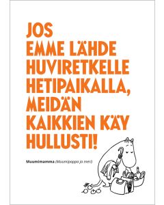 Kohopainettu postikortti Muumi - Huviretki
