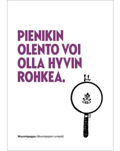 Kohopainettu postikortti Muumi - Pienikin olento