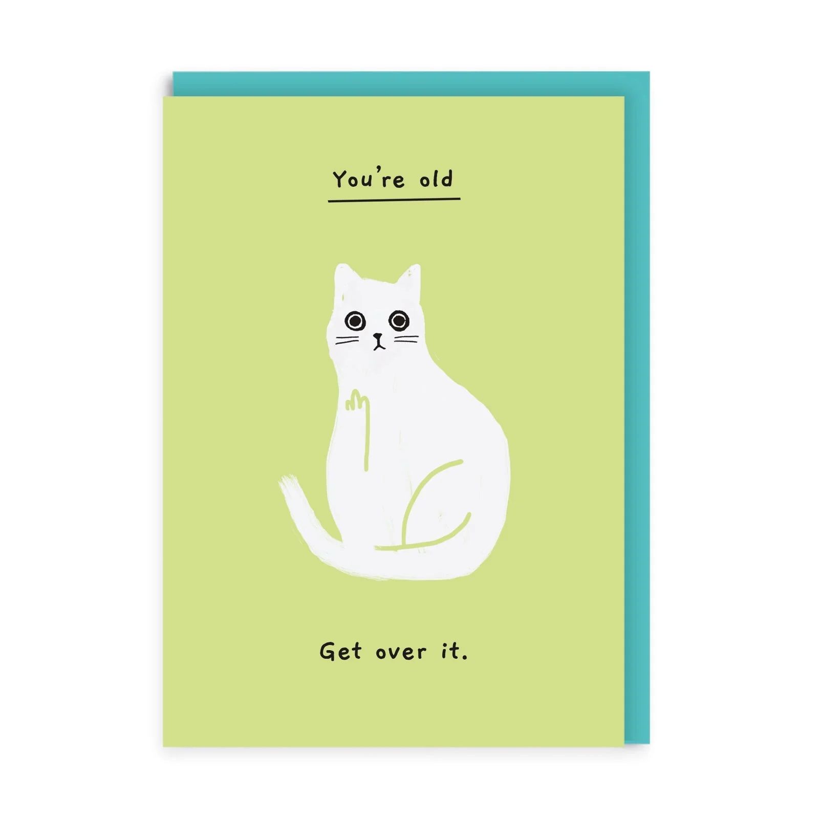 2-osainen kortti Ohh Deer - You're old. Get over it.