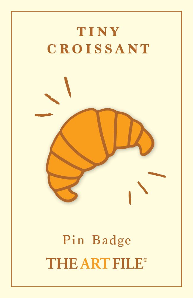 Pinssi The Art File - Croissant