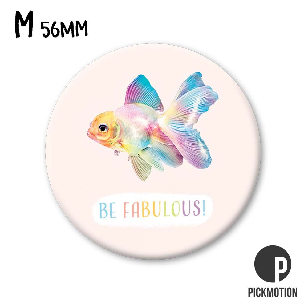 Magneetti M Pickmotion - Kala, Be fabulous