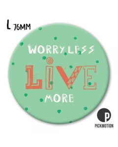 Magneetti L Pickmotion - Worry less live more