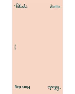 RIVIOPASTE ÄIDILLE / MORS DAG