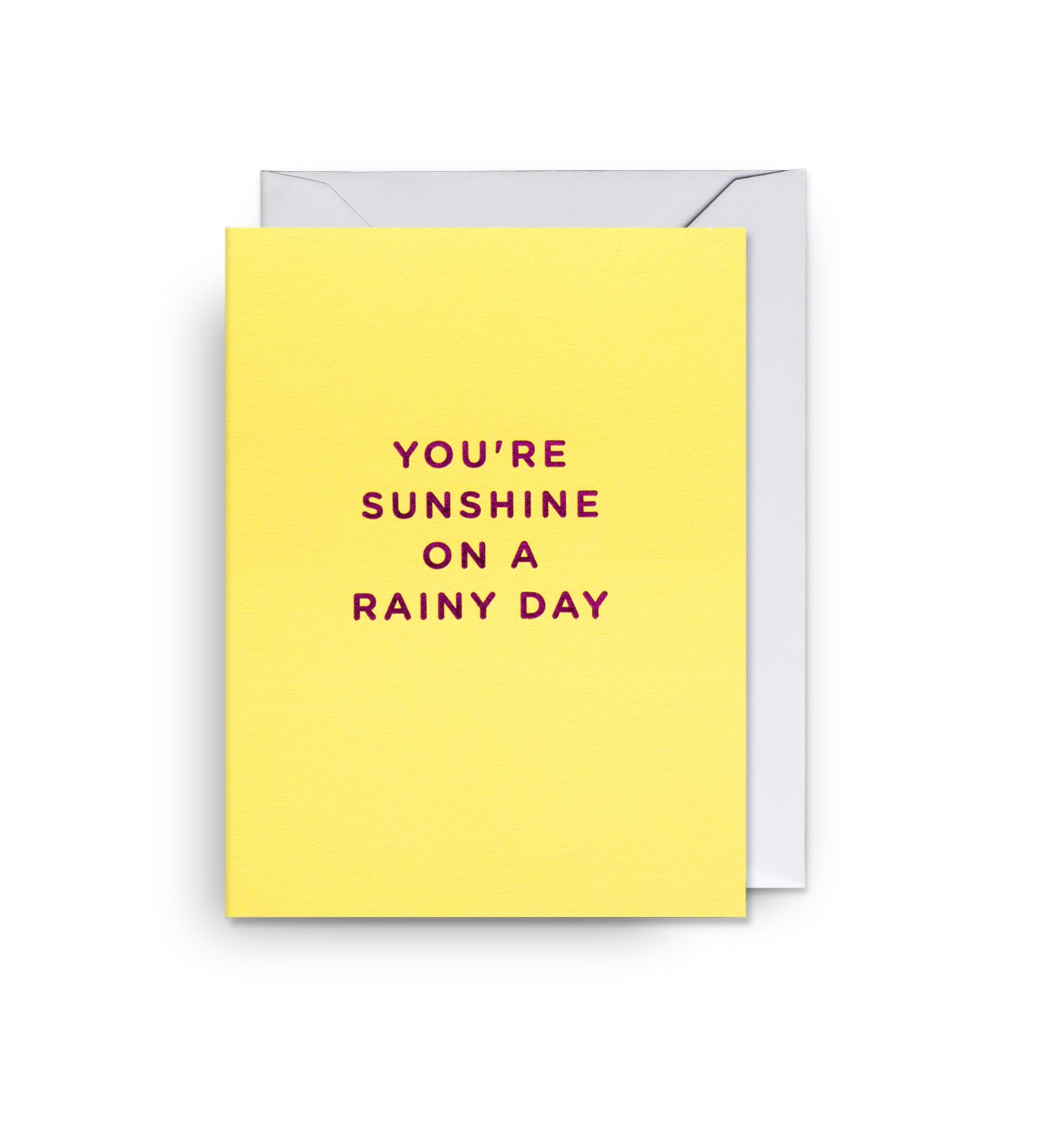 Pikkukortti Lagom - You're Sunshine on a Rainy Day