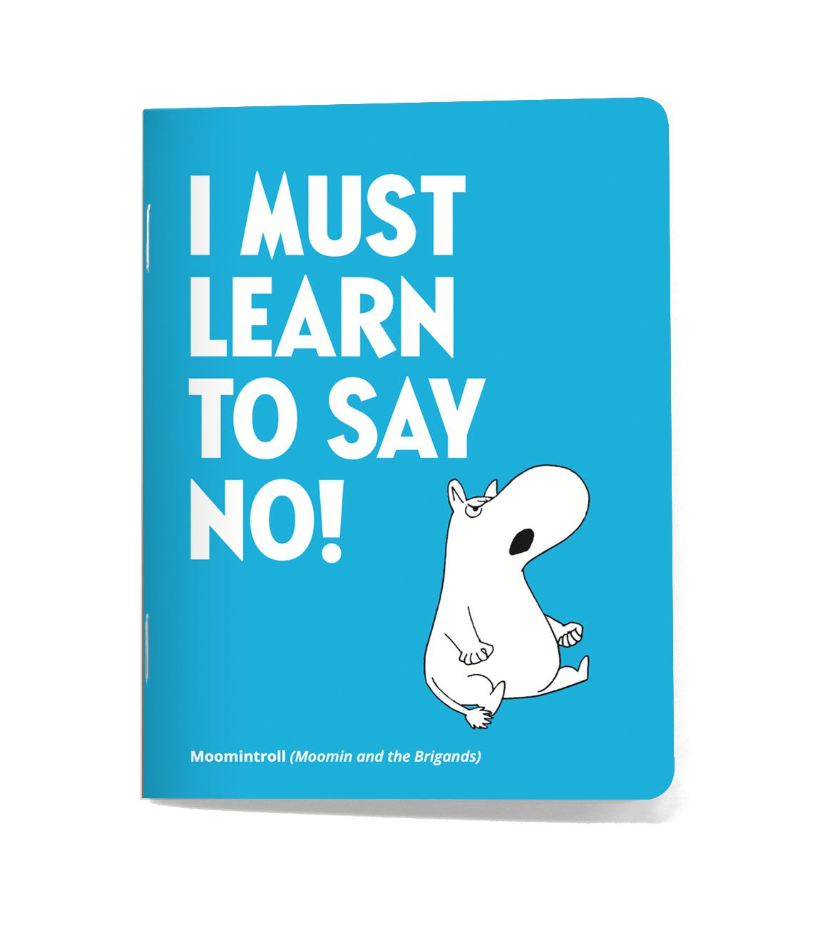 Pikkuvihko Putinki Muumi sitaatti - Muumipeikko "I must learn to say no"