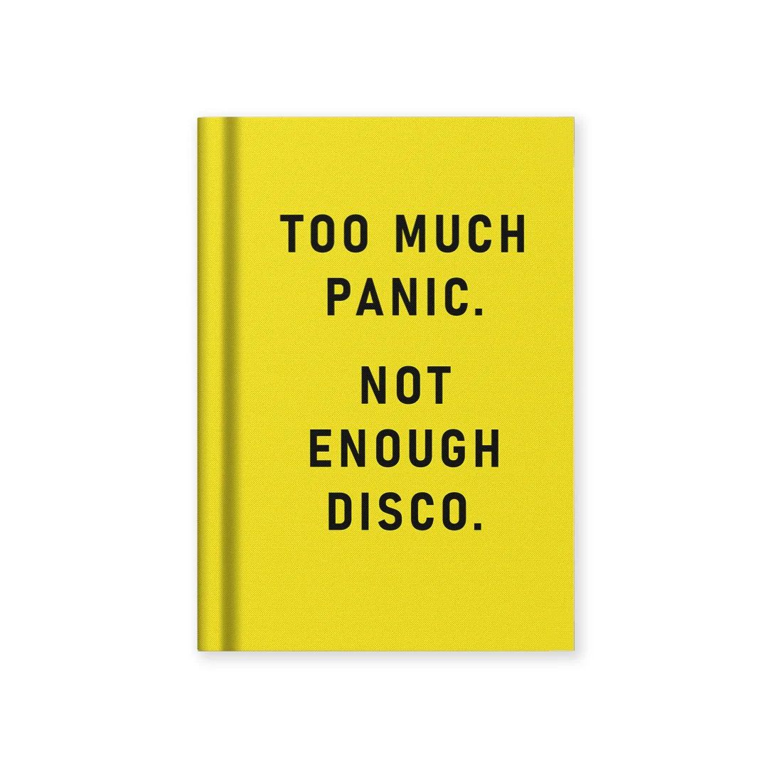 Muistikirja A7 Ohh Deer - Too Much Panic. Not Enough Disco.