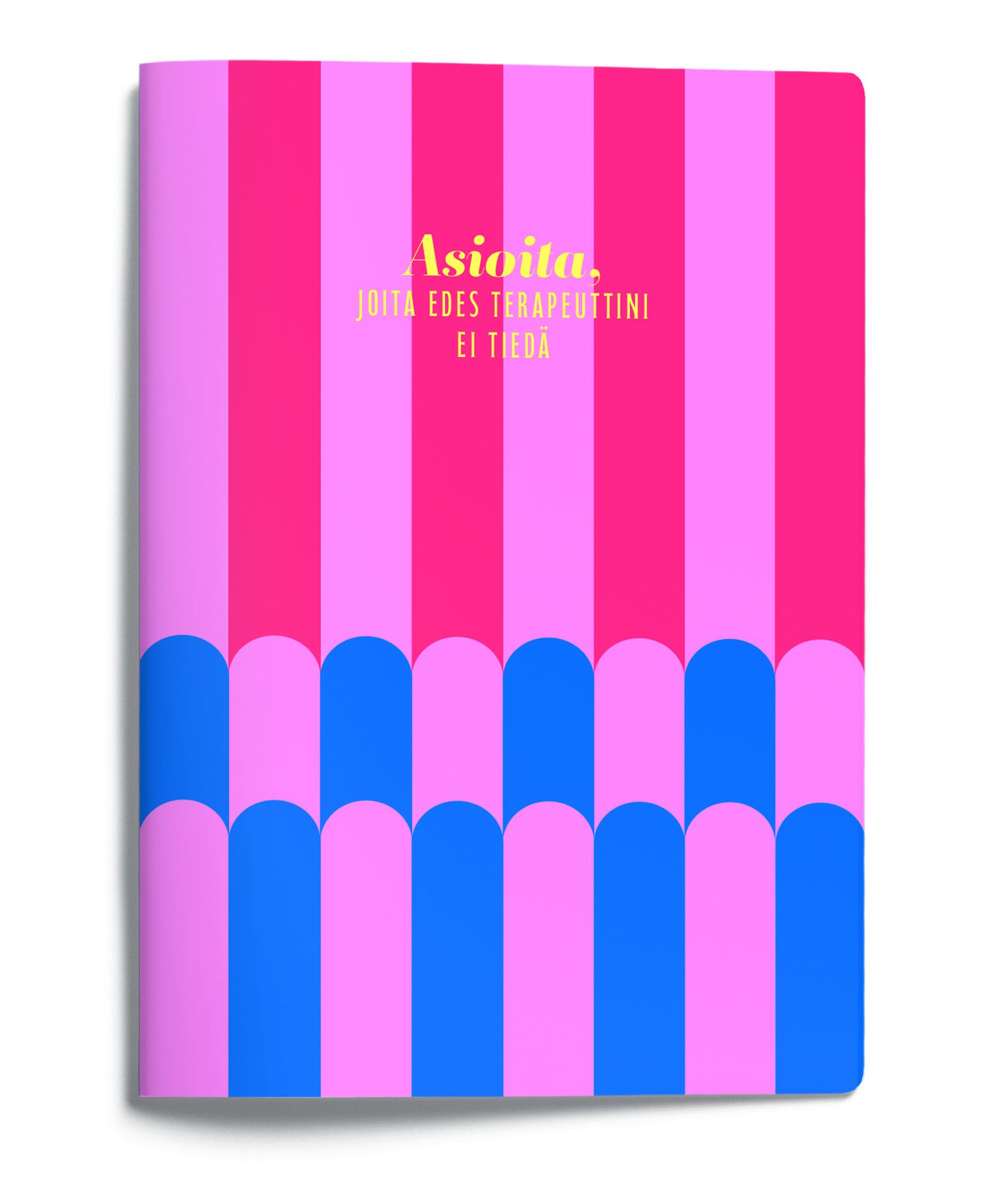 Vihko A4 Putinki Design - Pilke, "Asioita, joita edes terapeuttini ei tiedä"