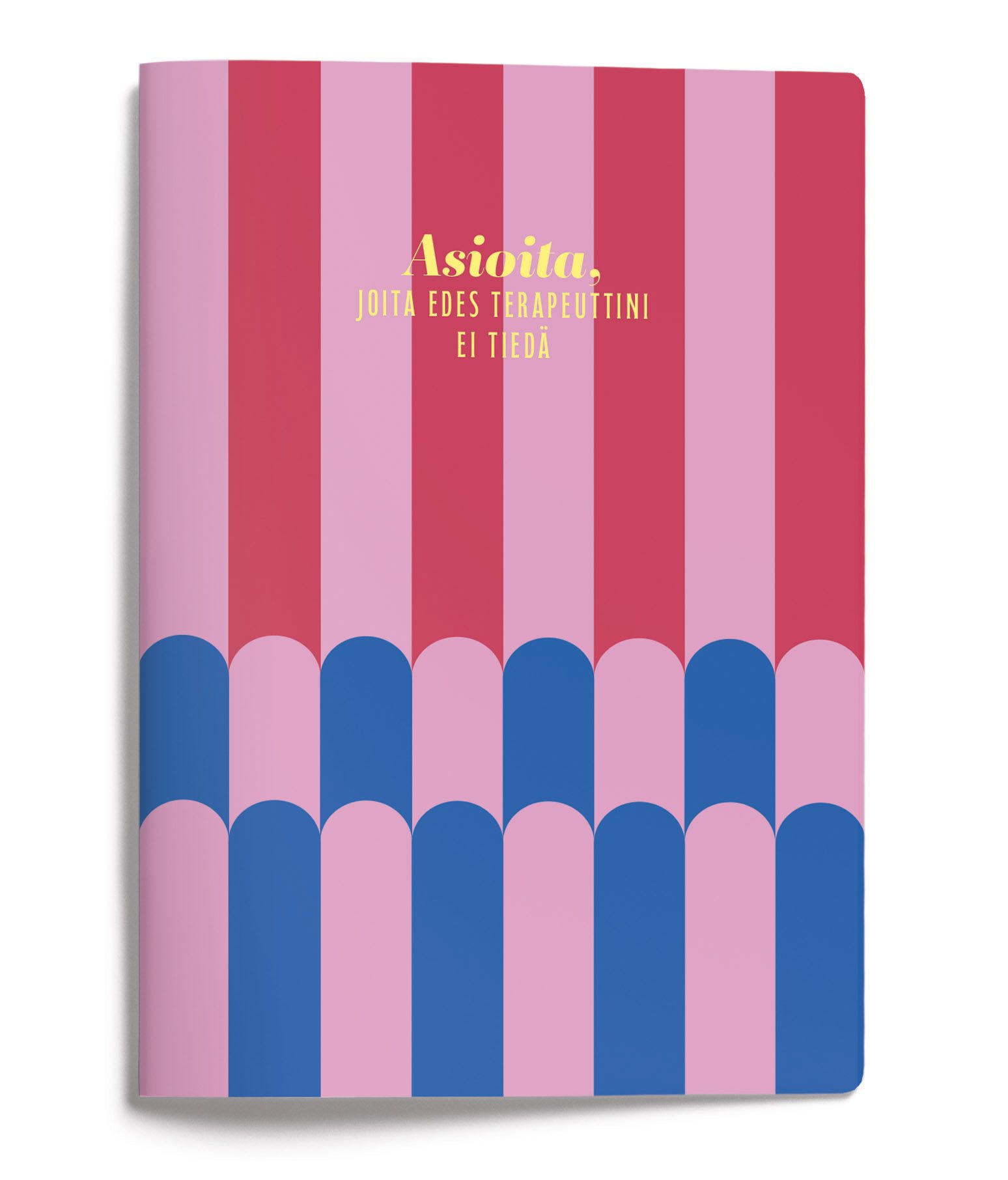 Vihko A4 Putinki Design - Pilke, "Asioita, joita edes terapeuttini ei tiedä"